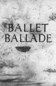 Ballet Ballade movie poster