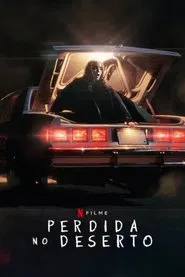 Poster do filme Perdida no Deserto