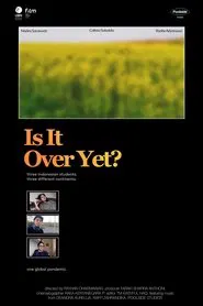 Poster do filme Is It Over Yet?
