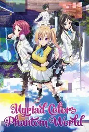 Myriad Colors Phantom World tv show poster