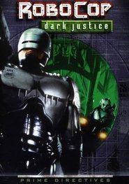 RoboCop: Dark Justice movie poster