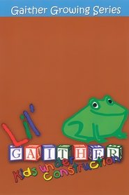 Lil' Gaither: Kids Under Construction movie poster