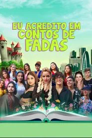 Eu Acredito em Conto de Fadas movie poster