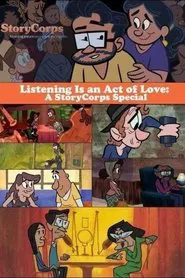 Listening is an Act of Love movie poster