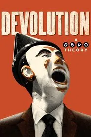 Devolution: A Devo Theory movie poster