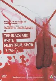 Amateur Transplants in The Black and White Menstrual Show movie poster