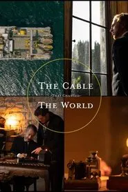 The Cable That Changed the World movie poster