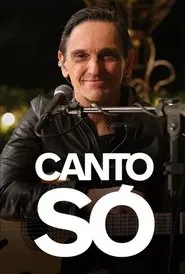 Canto Só tv show poster