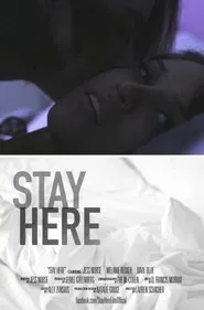 Stay Here movie poster
