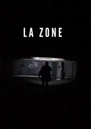 La Zone movie poster