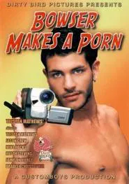 Bowser Makes A Porn movie poster