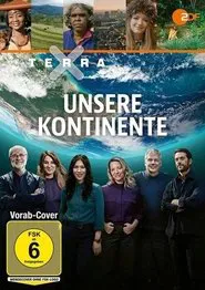 Unsere Kontinente tv show poster