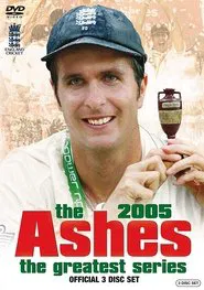 The Ashes – The Greatest Series - 2005 tv show poster