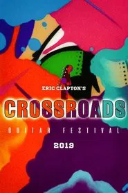 Eric Clapton's Crossroads Guitar Festival 2019 movie poster