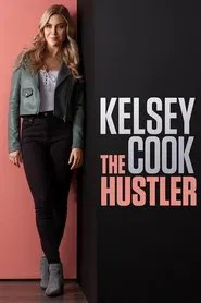 Kelsey Cook: The Hustler movie poster