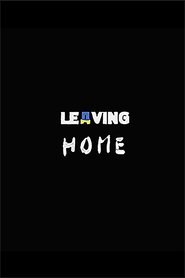 Leaving Home movie poster