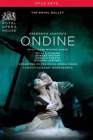 Henze: Ondine (The Royal Ballet) movie poster