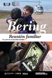 Bering, Family Reunion movie poster