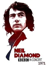 BBC In Concert: Neil Diamond movie poster