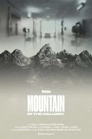 Poster do filme Mountain in the Hallway