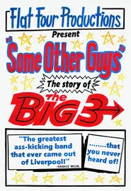 Poster do filme Some Other Guys: The Story of the Big Three