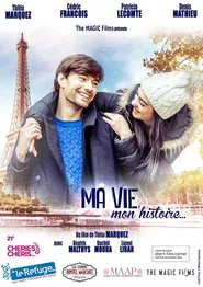 Ma vie, mon histoire movie poster