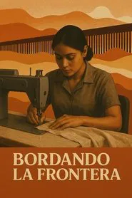 Bordando la frontera movie poster