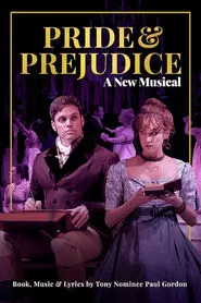 Pride and Prejudice: A New Musical movie poster
