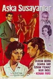 Poster do filme Aşka Susayanlar