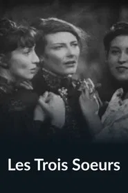 Les trois soeurs movie poster