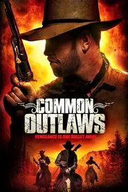 Poster do filme Common Outlaws