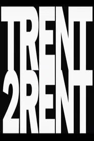 Trent 2 Rent movie poster