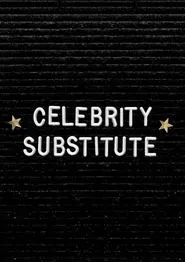 Celebrity Substitute tv show poster