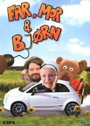 Far, mor og bjørn tv show poster