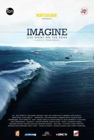 Imagine: Life Spent on the Edge movie poster