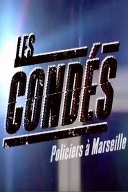 Les Condés: Policiers à Marseille movie poster
