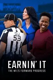 Earnin' It: The NFL's Forward Progress tv show poster