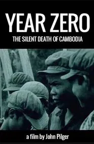 Poster do filme Year Zero: The Silent Death of Cambodia