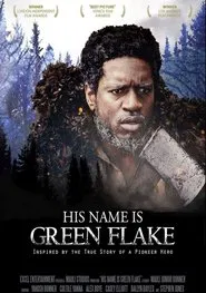 Green Flake movie poster