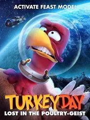 Poster do filme Turkey Day: Lost in the Poultry-Geist
