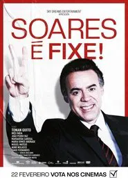 Soares é Fixe movie poster