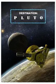 Poster do filme Destination: Pluto Beyond the Flyby