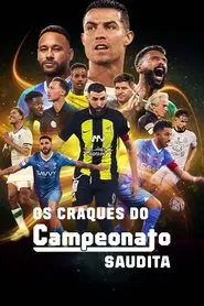 Poster da série Os Craques do Campeonato Saudita
