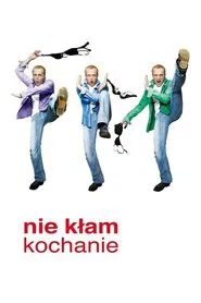 Nie kłam kochanie movie poster