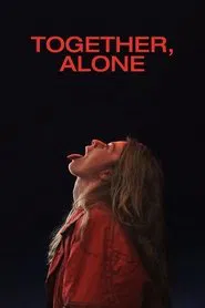 Together, Alone movie poster
