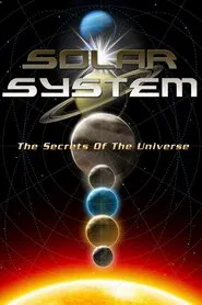 Solar System: The Secrets of the Universe movie poster