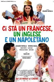Ci sta un francese, un inglese e un napoletano movie poster