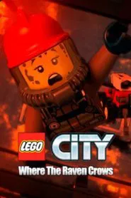 LEGO City: Quando i corvi cantano movie poster