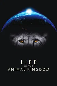 Life in the Animal Kingdom tv show poster