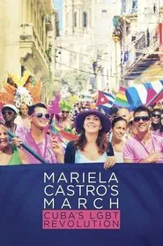 Mariela Castro's March: Cuba's LGBT Revolution movie poster